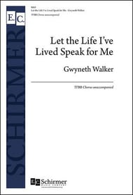 Let the Life I've Lived Speak for Me TTBB choral sheet music cover Thumbnail